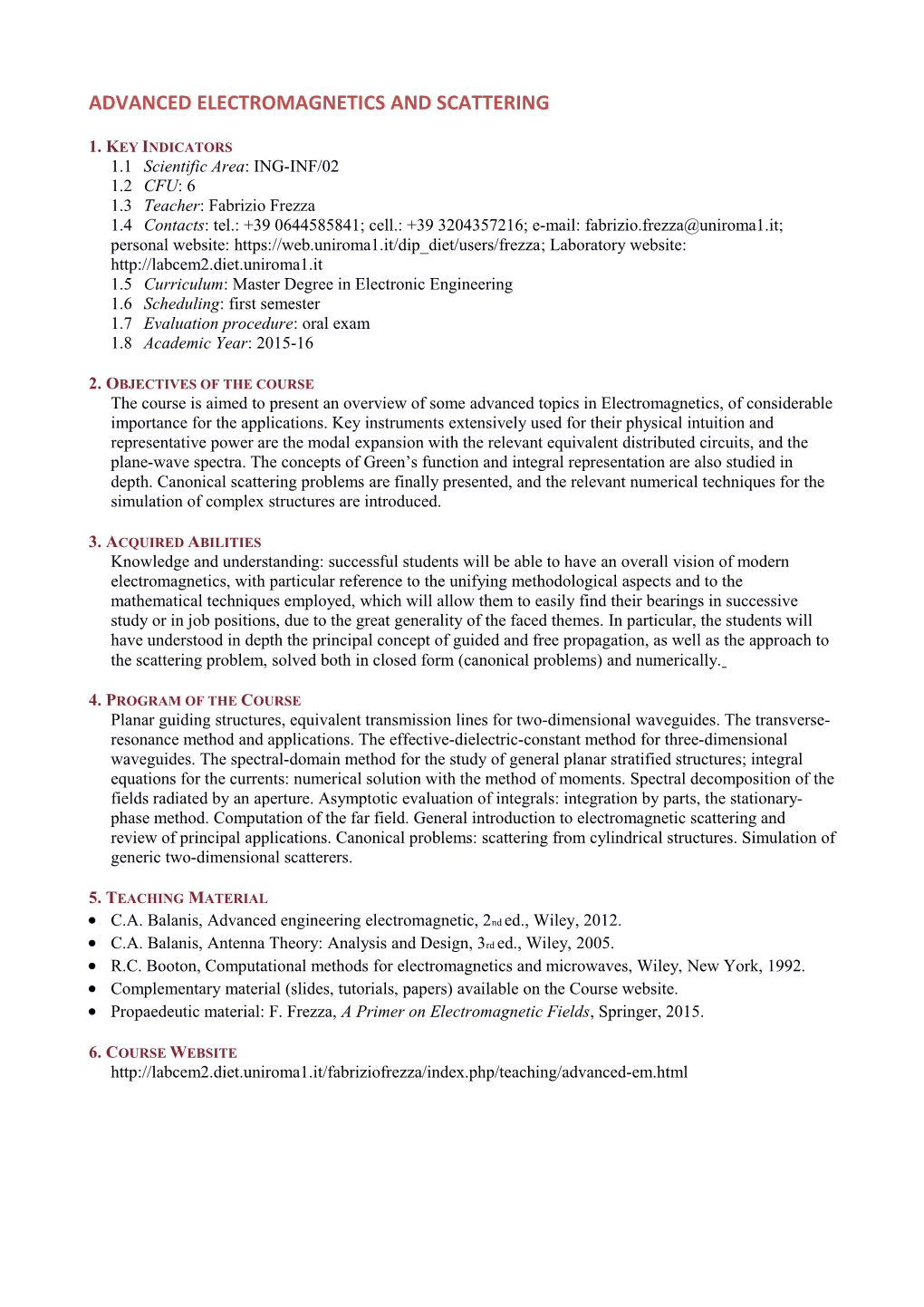 Advanced Electromagnetics and Scattering