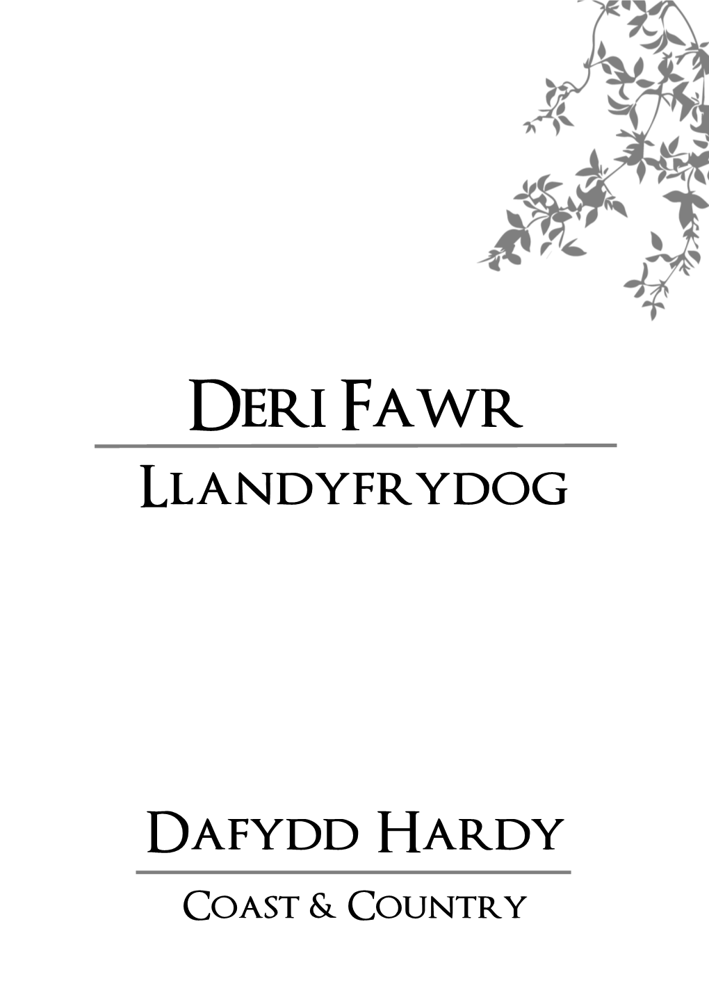 Deri Fawr Llandyfrydog