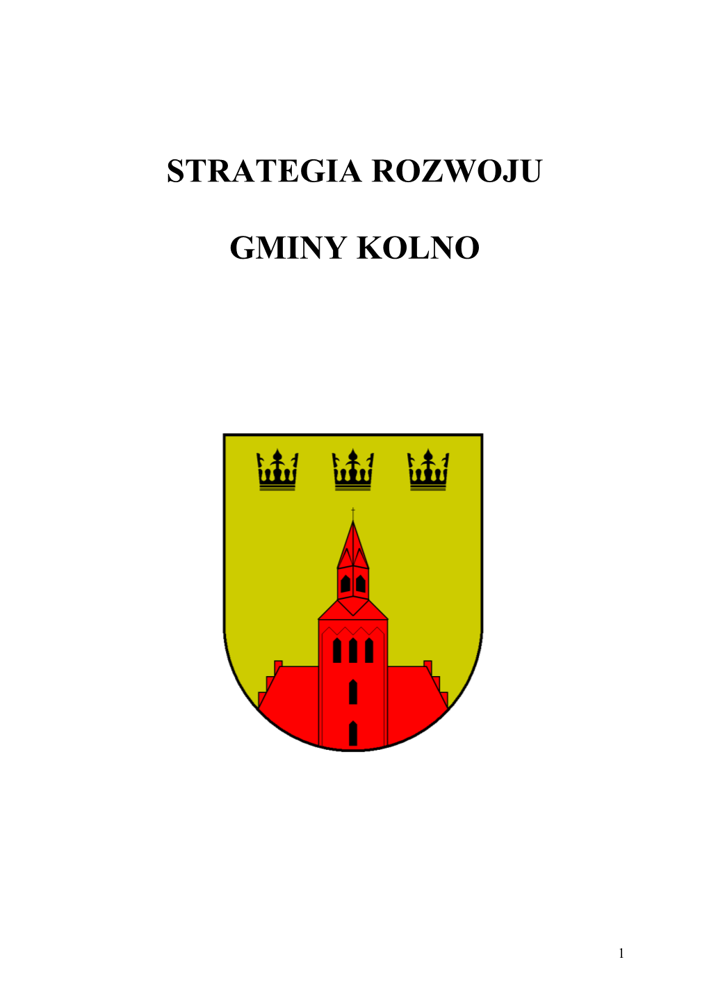 Strategia Rozwoju Gminy Kolno Na Lata 2007-2013