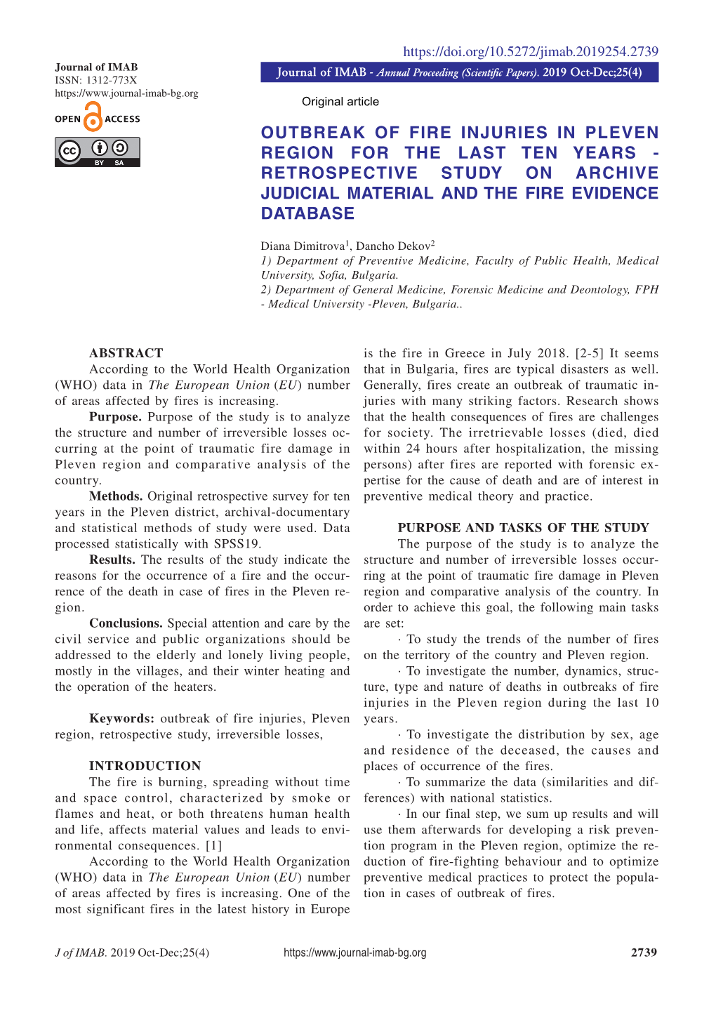 Outbreak of Fire Injuries in Pleven Region for the Last Ten Years - Retrospective Study on Archive Judicial Material and the Fire Evidence Database