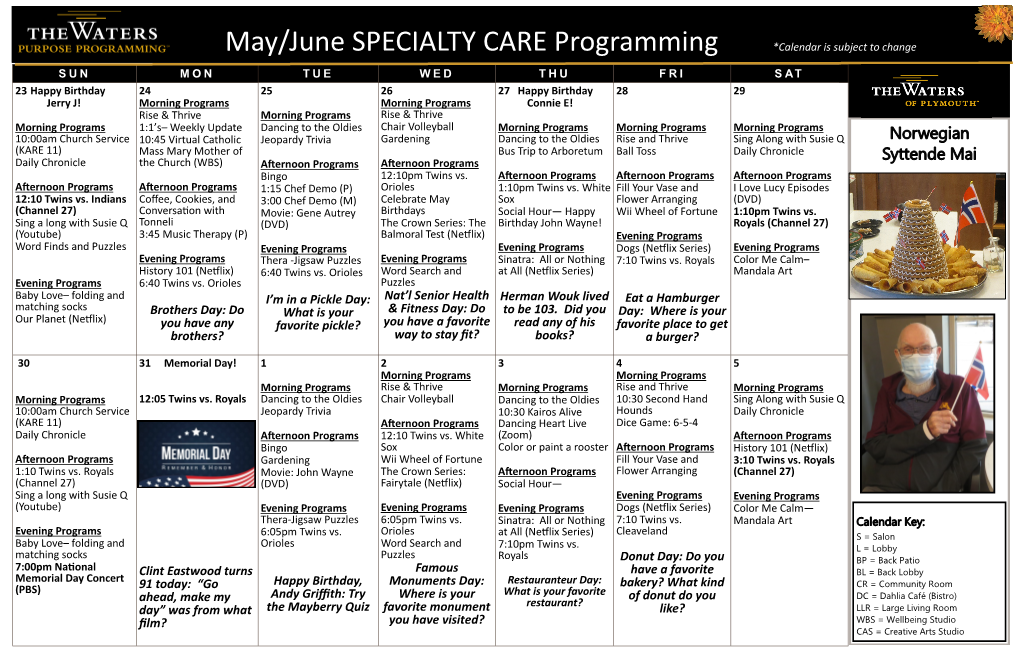 May/June SPECIALTY CARE Programming *Calendar Is Subject to Change