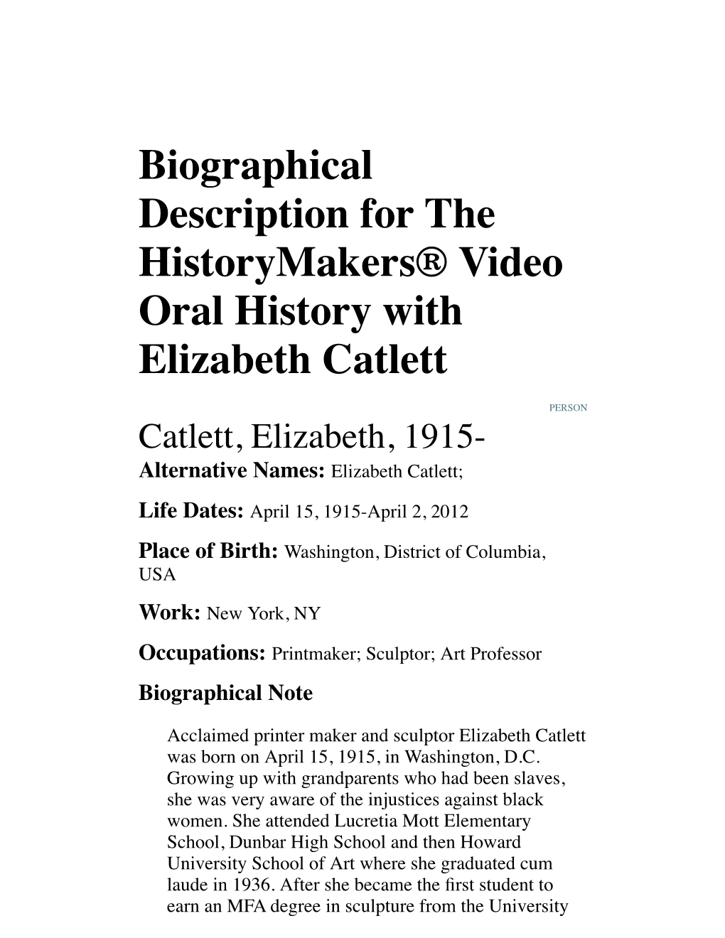 Biographical Description for the Historymakers® Video Oral History with Elizabeth Catlett