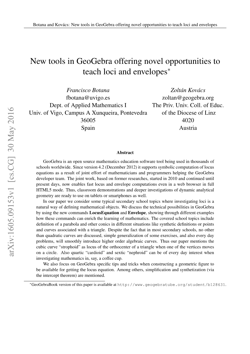 New Tools in Geogebra Offering Novel Opportunities to Teach Loci and Envelopes