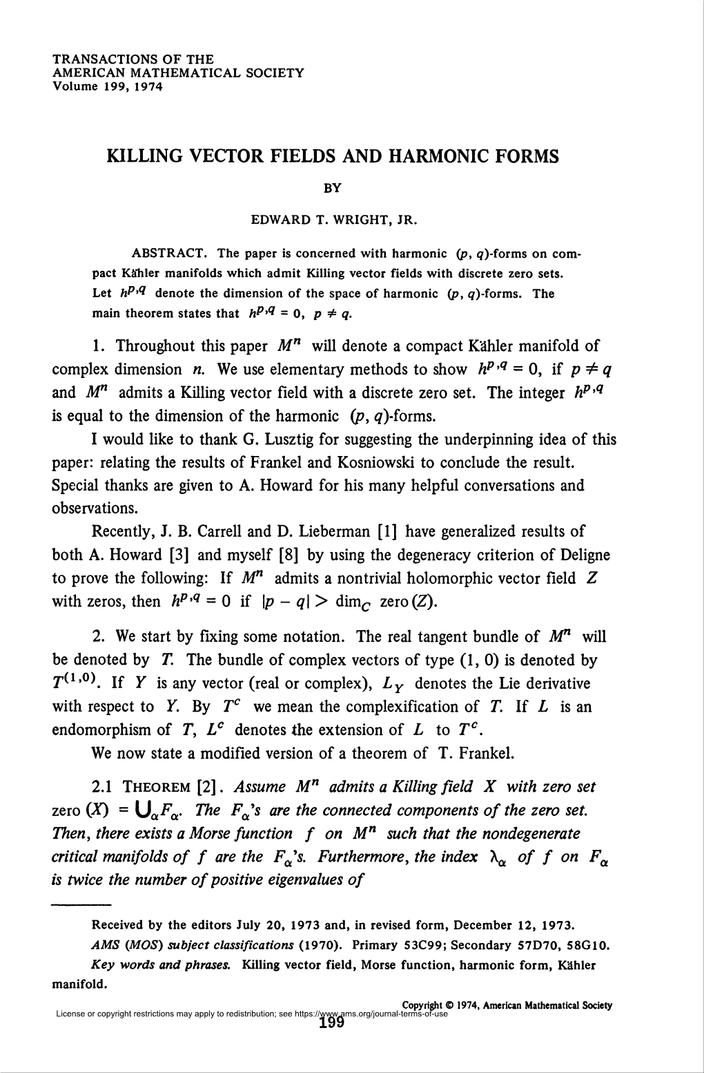 KILLING VECTOR FIELDS and HARMONIC FORMS 201 the Following Key Lemma Is Proven by a Straightforward Calculation Which Employs 4.2