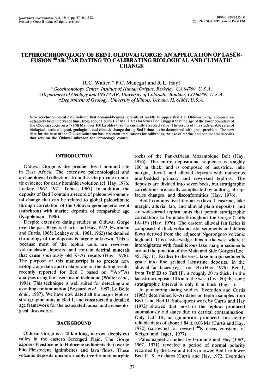 Tephrochronology of Bed I, Olduvai Gorge: an Application of Laser- Fusion 4°Ar/39Ar Dating to Calibrating Biological and Climatic Change