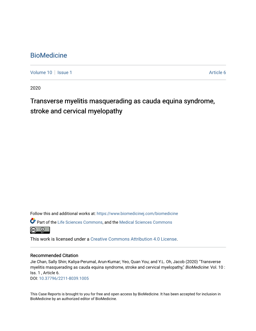 Transverse Myelitis Masquerading As Cauda Equina Syndrome, Stroke and Cervical Myelopathy