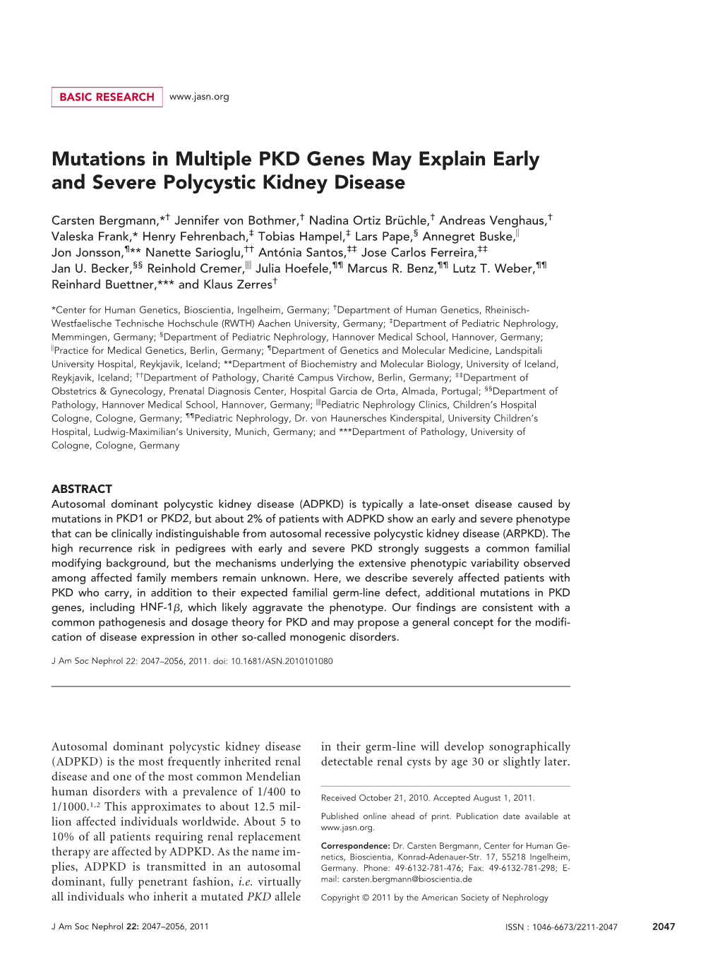 Mutations in Multiple PKD Genes May Explain Early and Severe Polycystic Kidney Disease