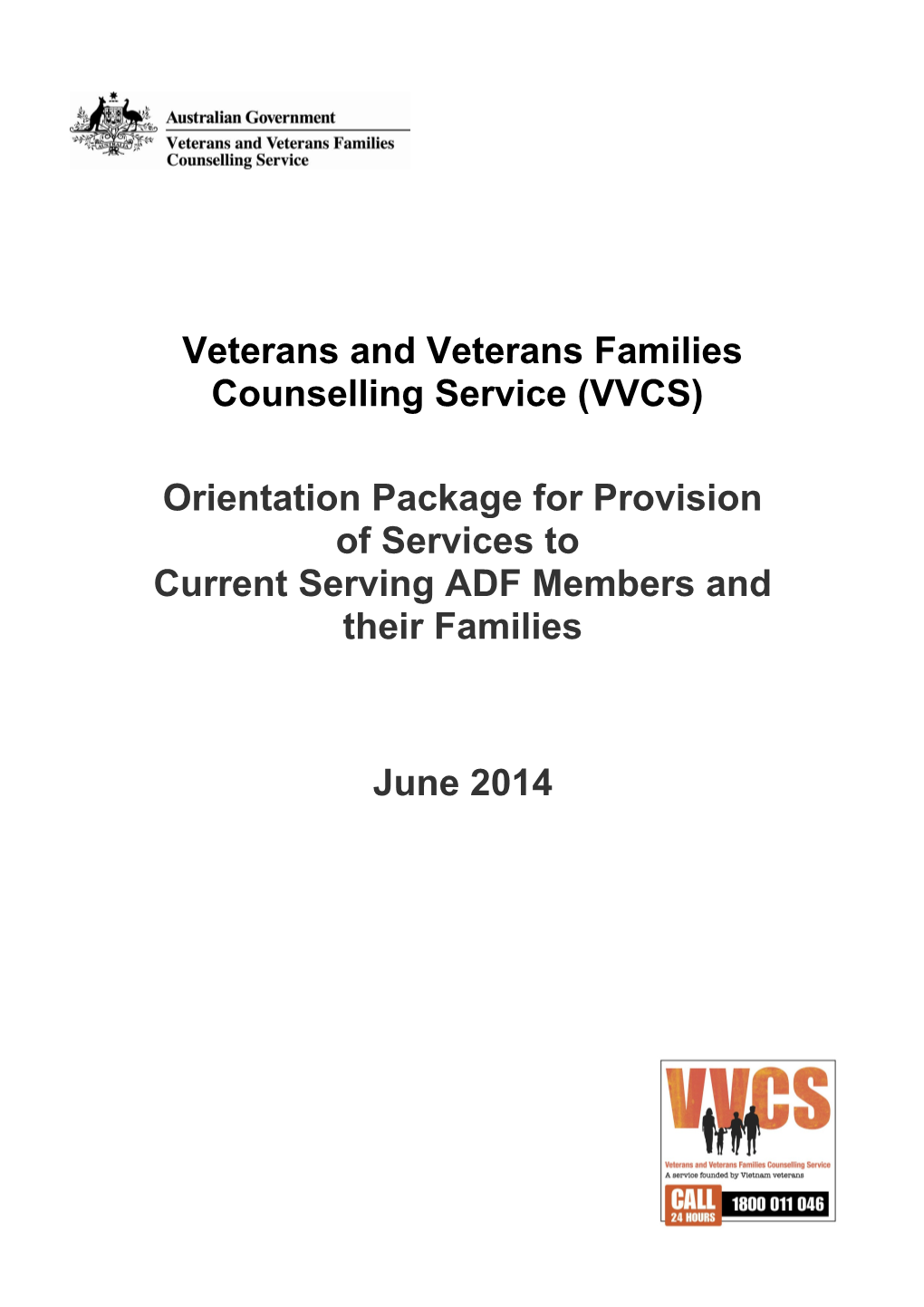 VVCS Orientation Package for Provision of Services to Current Serving Members and Their Families
