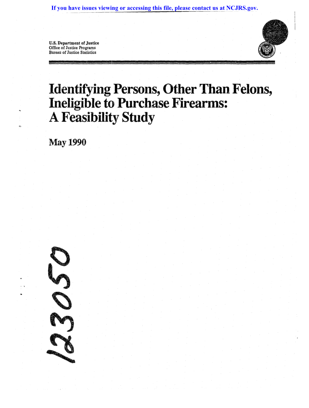 Identifying Persolls, Other Than Felons, Ineligible Toi Purch,Ase Firearms: a Feasibilitjt Study N