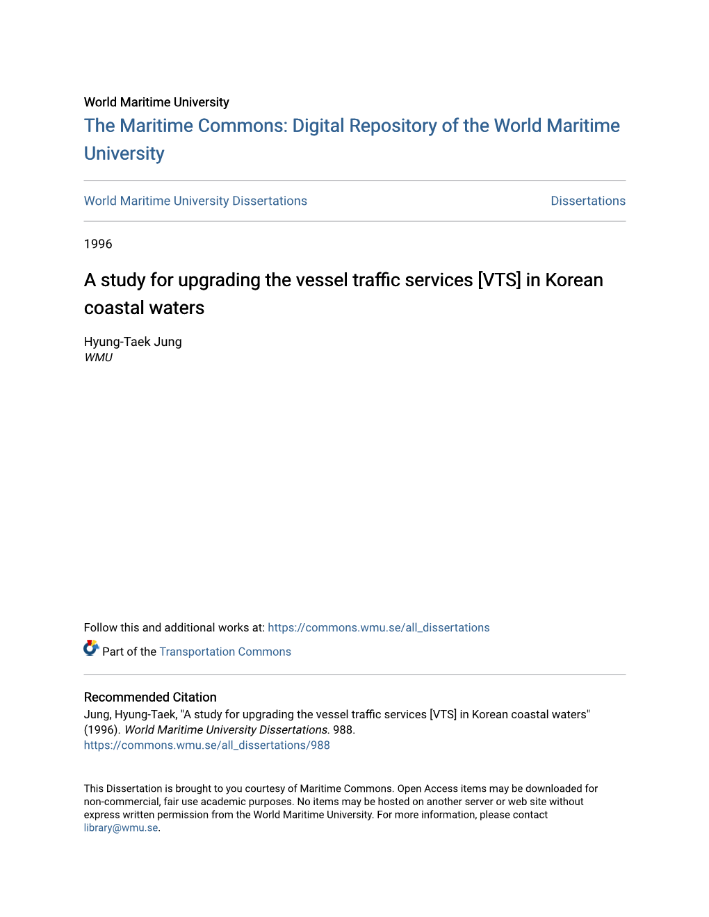 A Study for Upgrading the Vessel Traffic Services [VTS] in Korean Coastal Waters