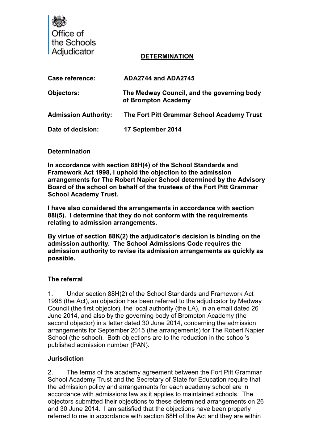 The Robert Napier School Determined by the Advisory Board of the School on Behalf of the Trustees of the Fort Pitt Grammar School Academy Trust