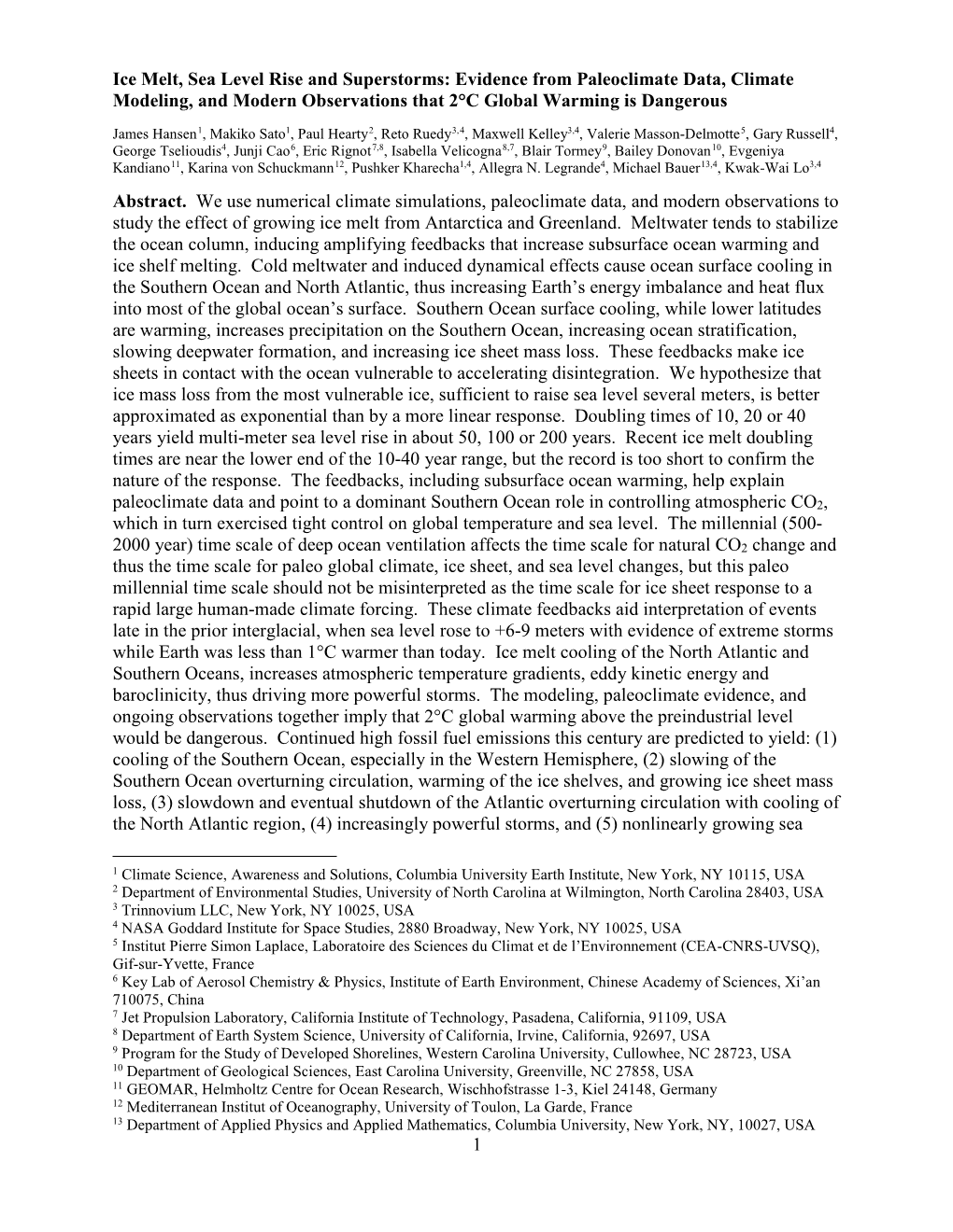 1 Ice Melt, Sea Level Rise and Superstorms: Evidence From