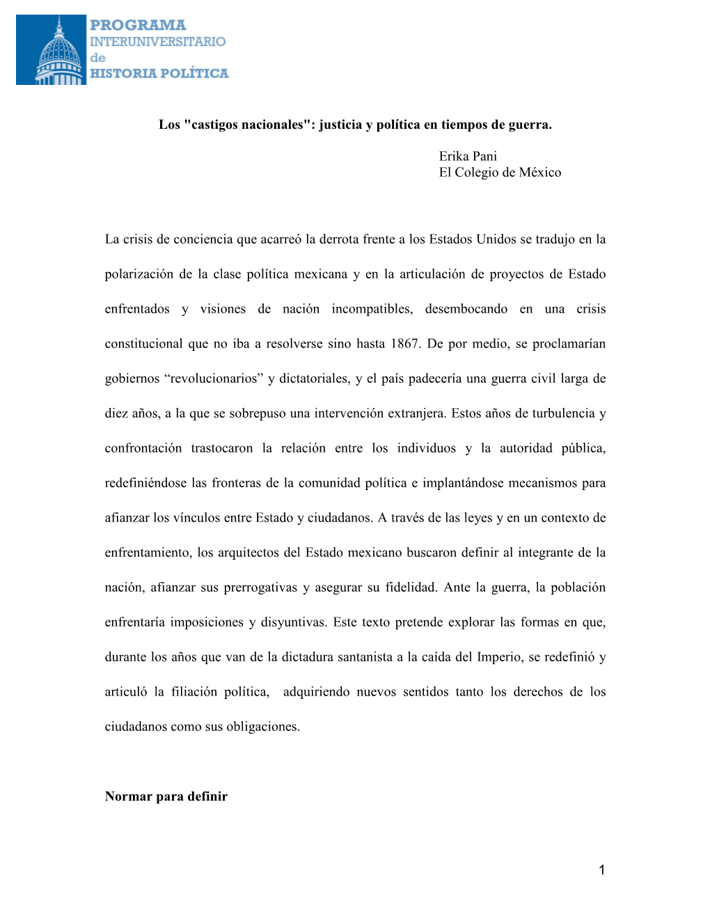 Los "Castigos Nacionales": Justicia Y Política En Tiempos De Guerra. Erika Pani El Colegio De México La Crisis De Co