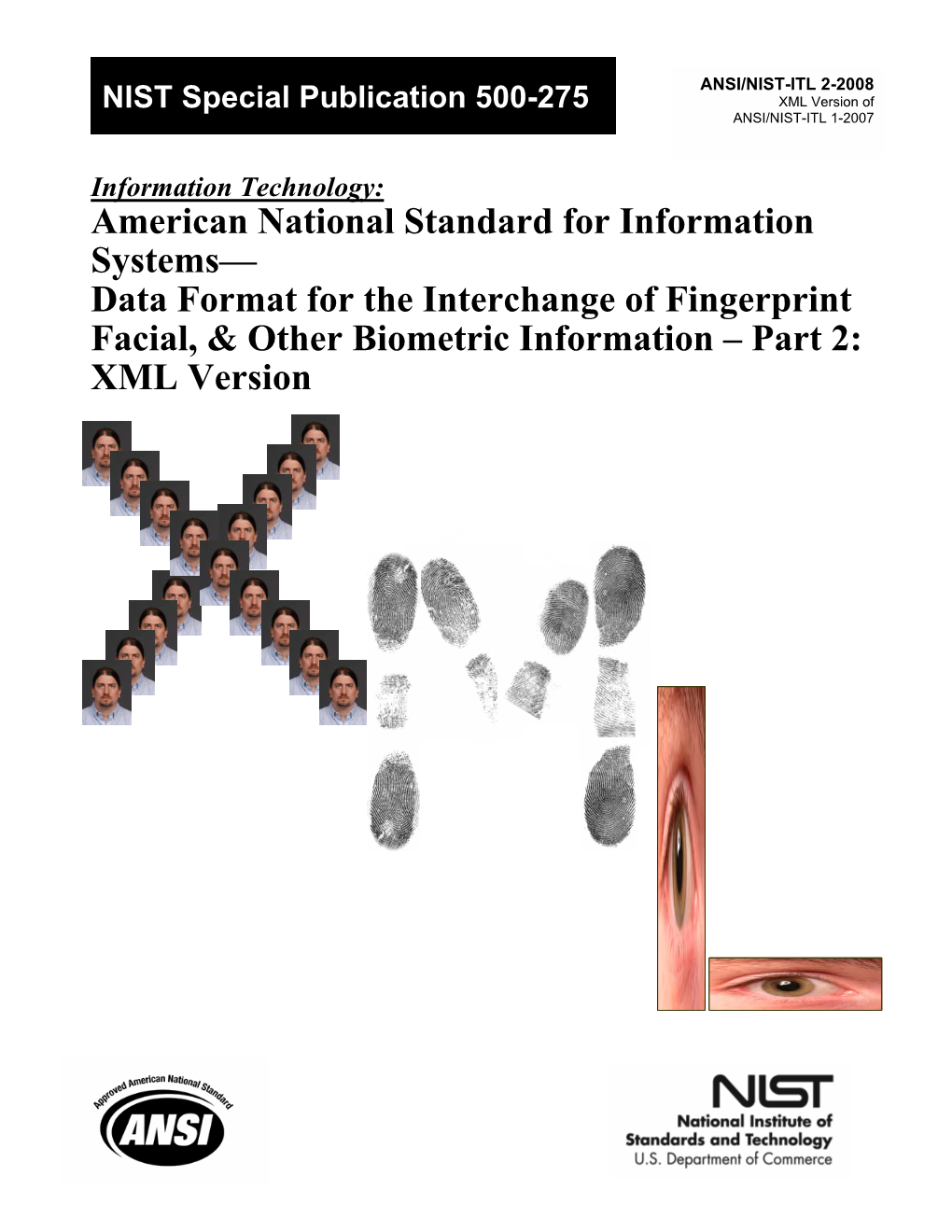 Data Format for the Interchange of Fingerprint Facial, & Other Biometr