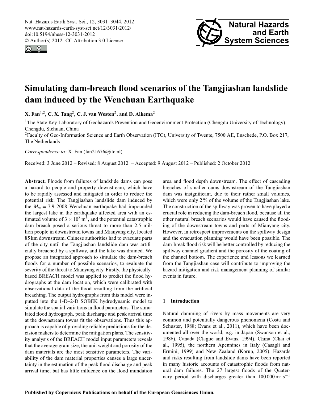 Simulating Dam-Breach Flood Scenarios of the Tangjiashan Landslide Dam Induced by the Wenchuan Earthquake