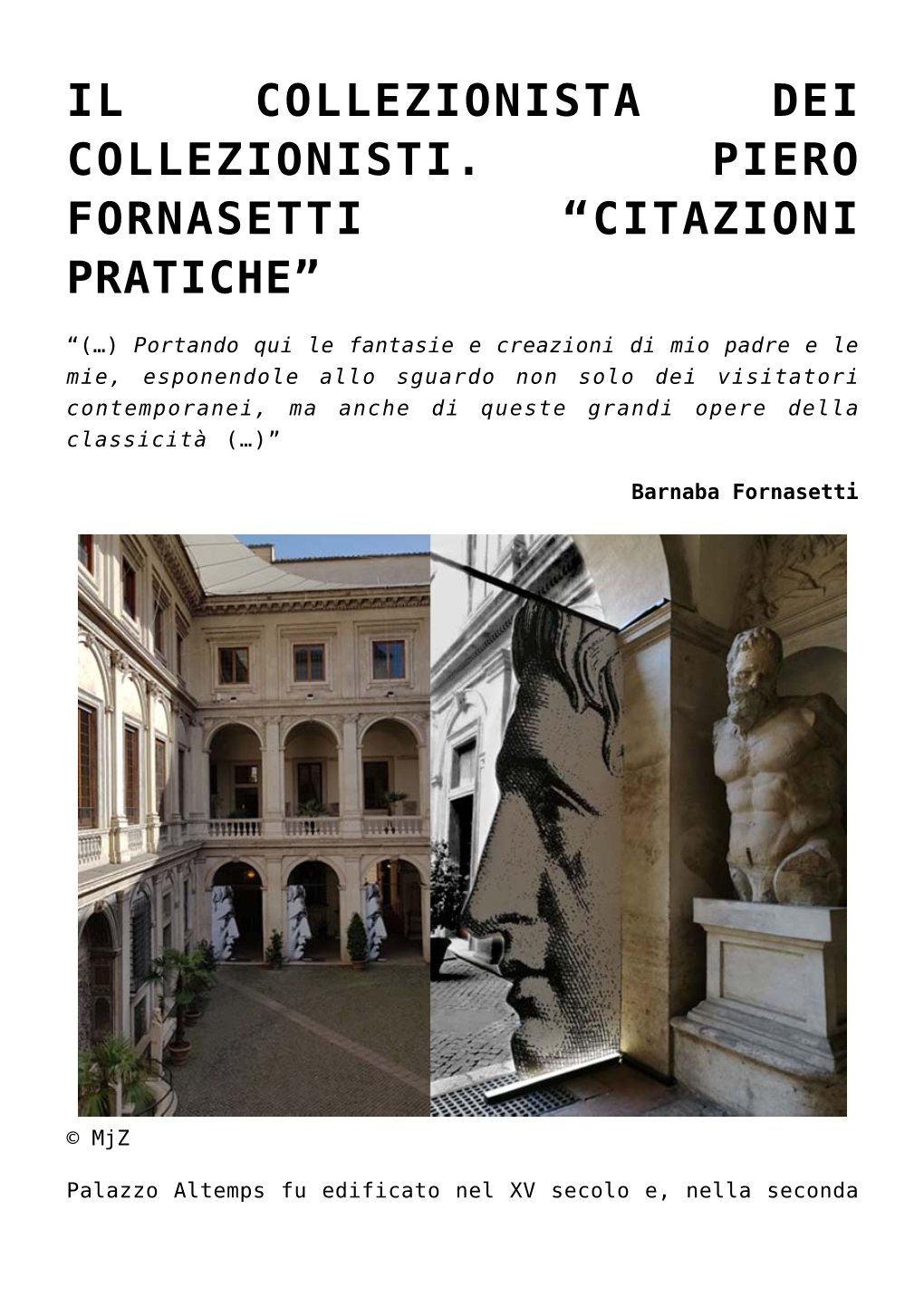 Il Collezionista Dei Collezionisti. Piero Fornasetti &#8220;Citazioni Pratiche&#8221;