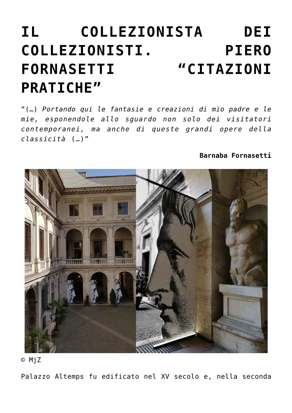 Il Collezionista Dei Collezionisti. Piero Fornasetti “Citazioni Pratiche”