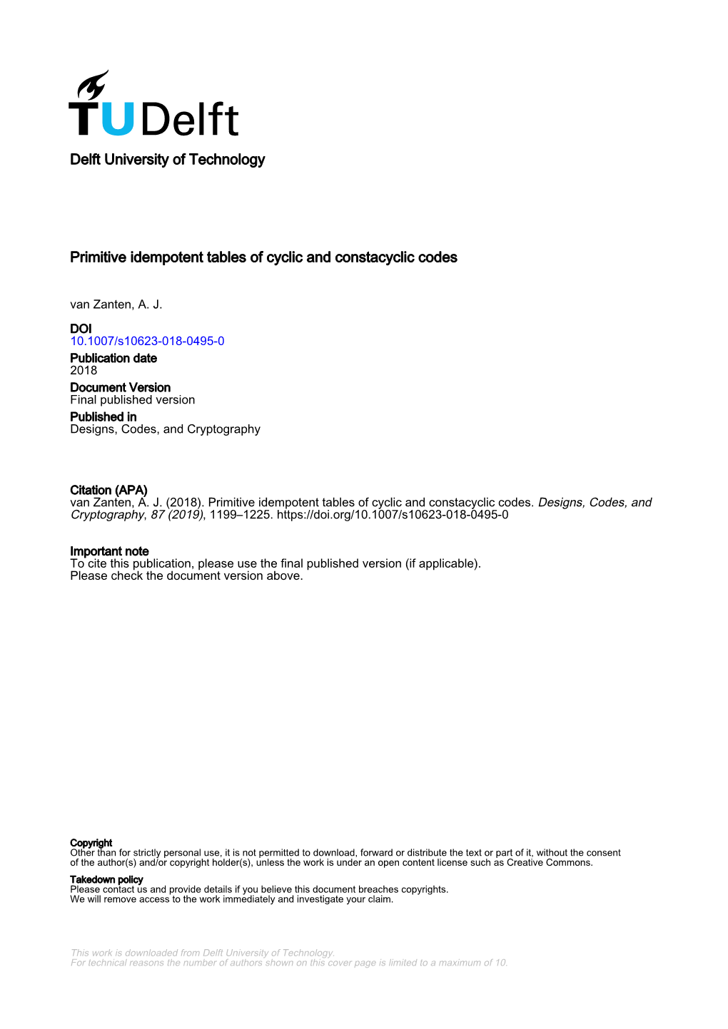 Primitive Idempotent Tables of Cyclic and Constacyclic Codes Van Zanten, A