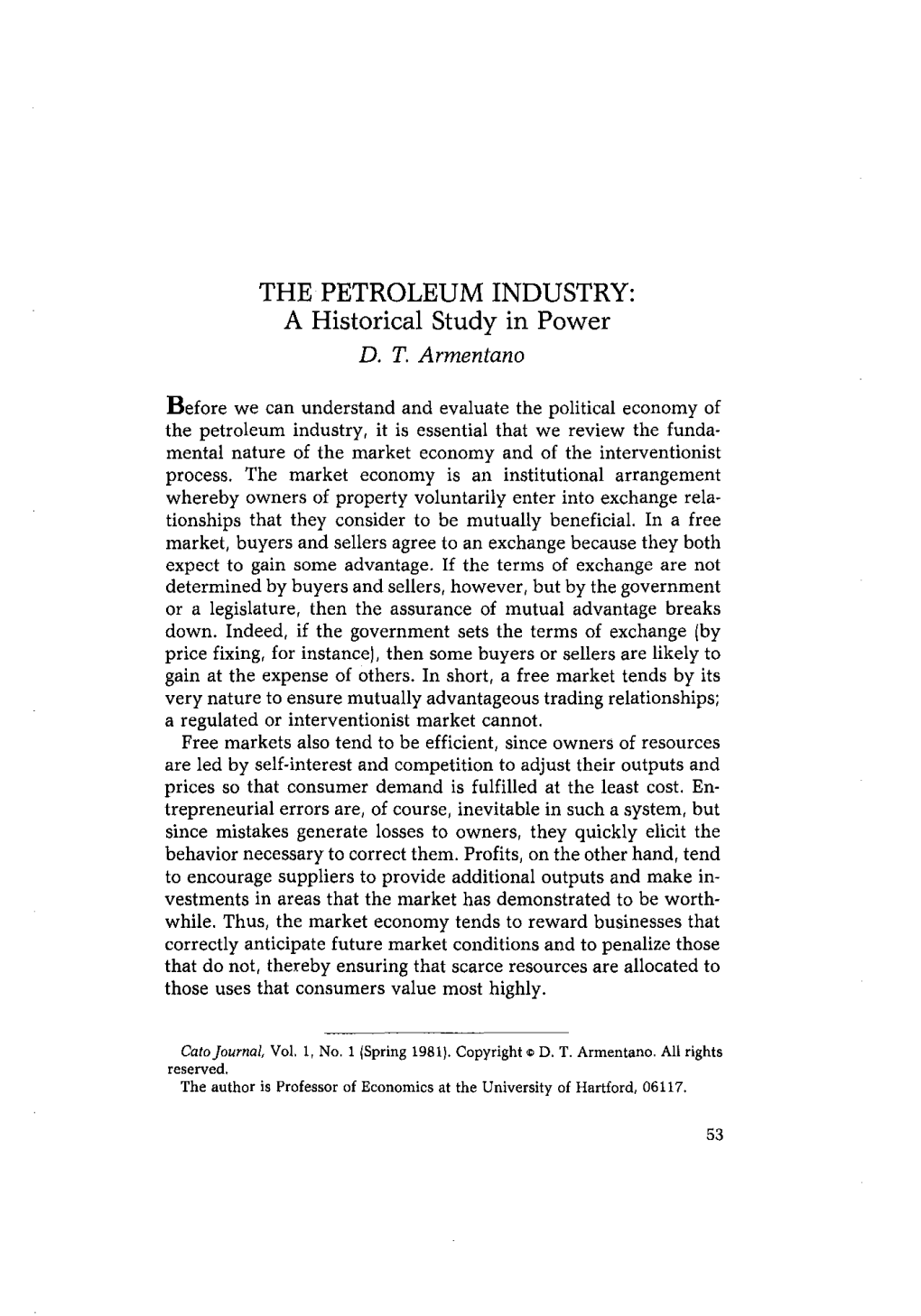 THE PETROLEUM INDUSTRY: a Historical Study in Power D