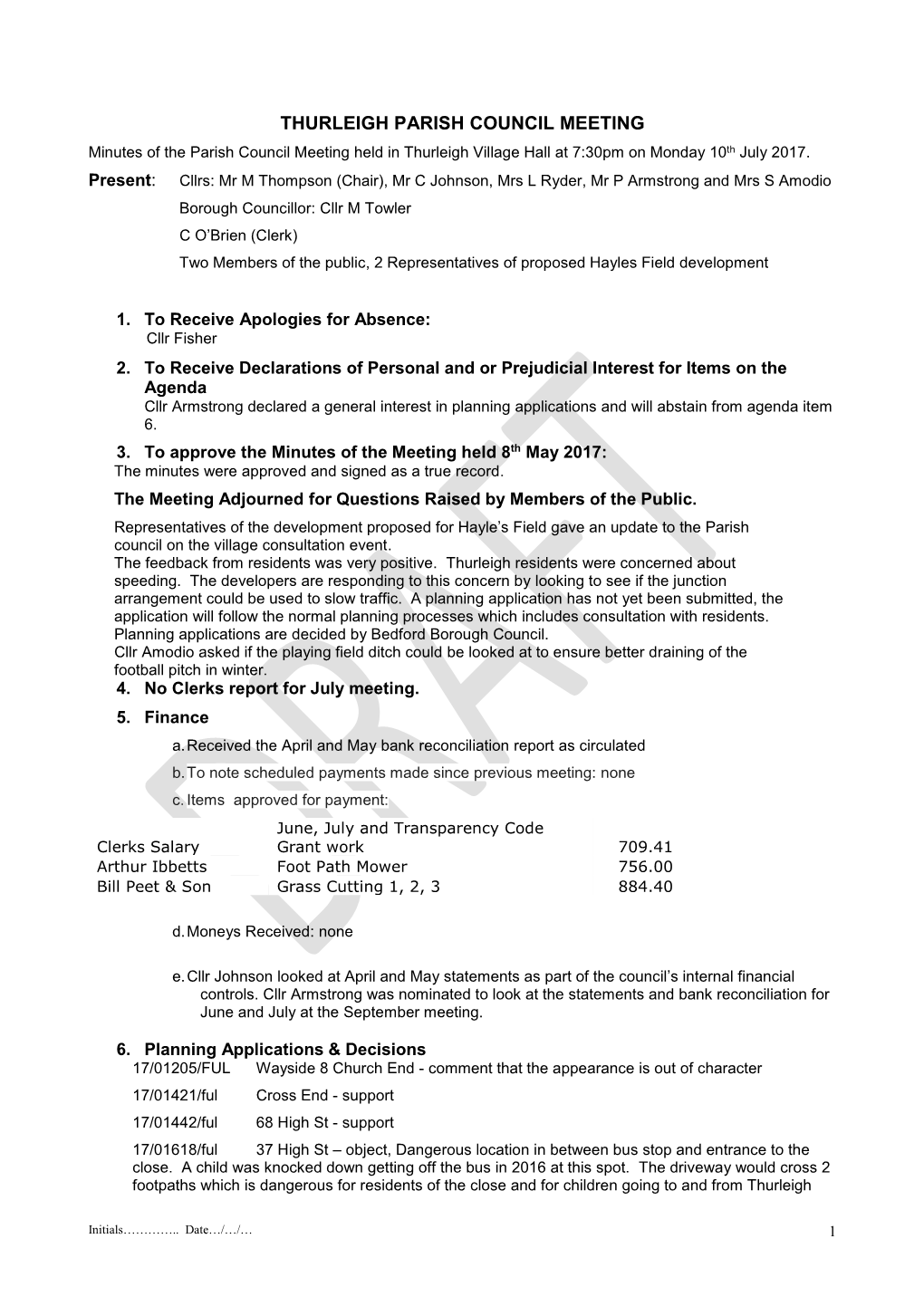 THURLEIGH PARISH COUNCIL MEETING Minutes of the Parish Council Meeting Held in Thurleigh Village Hall at 7:30Pm on Monday 10Th July 2017