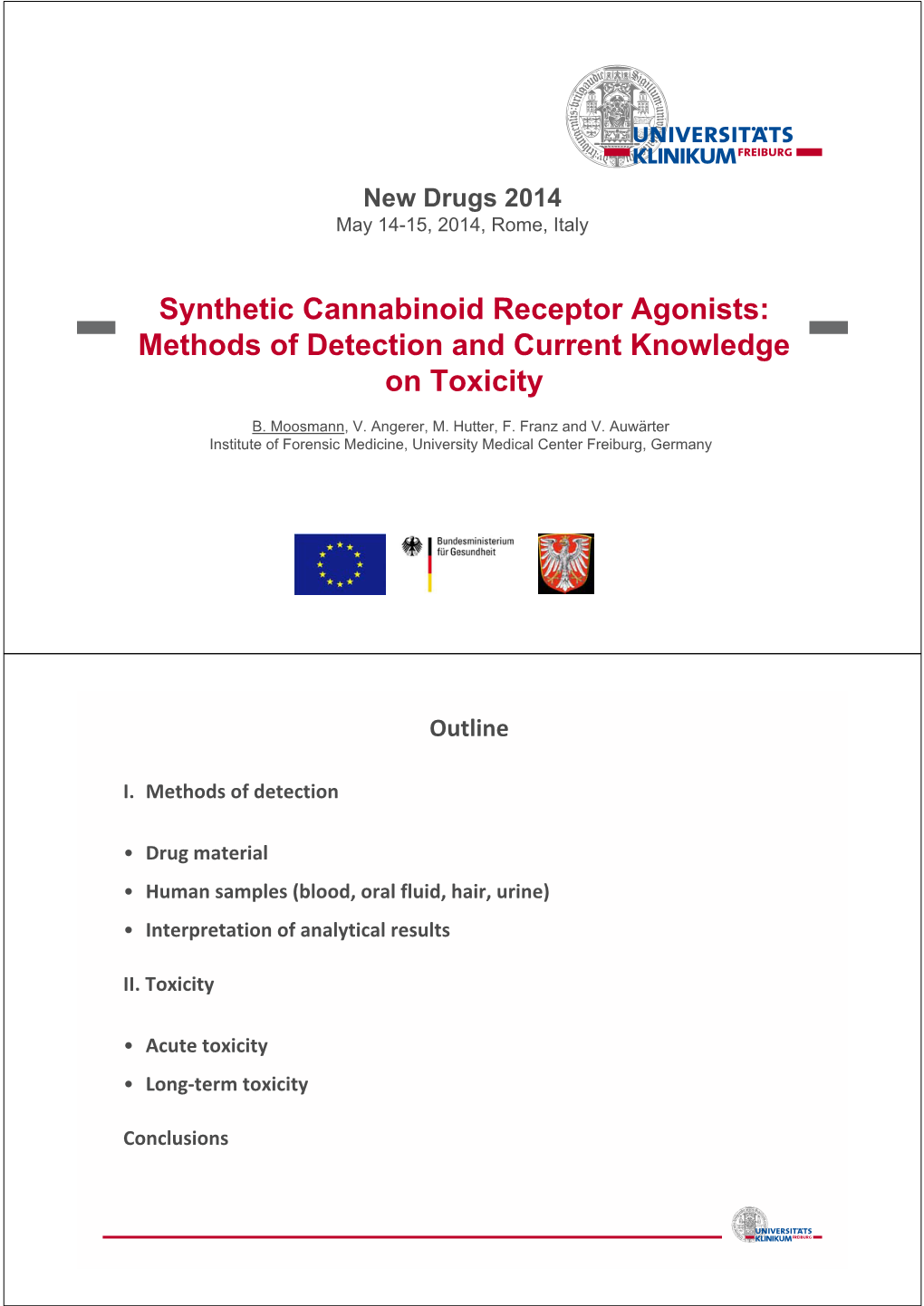 Synthetic Cannabinoid Receptor Agonists: Methods of Detection and Current Knowledge on Toxicity