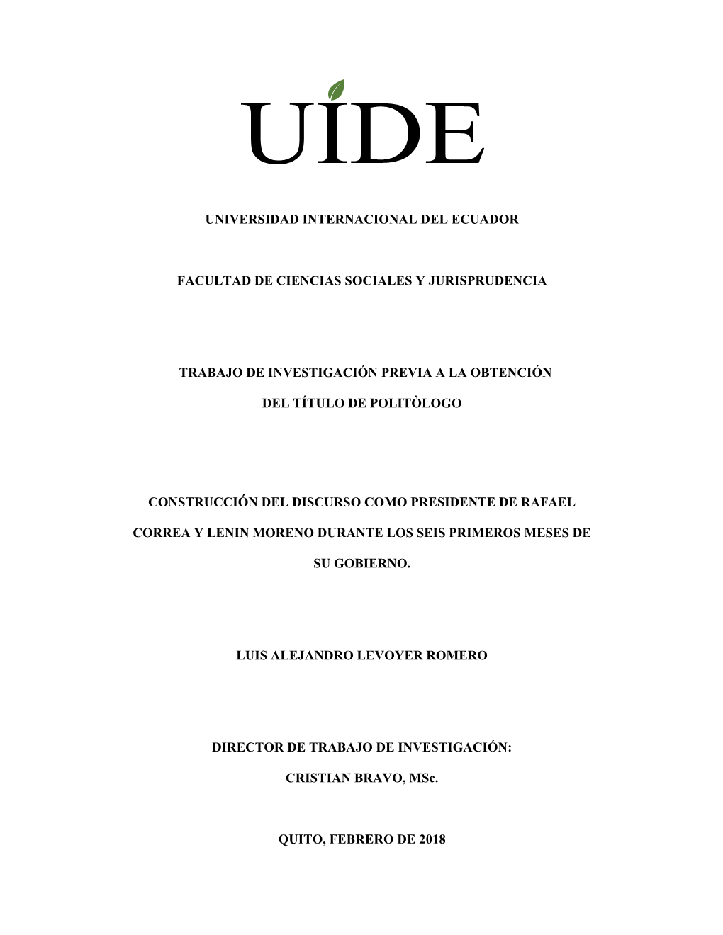 Universidad Internacional Del Ecuador Facultad De Ciencias Sociales Y Jurisprudencia Trabajo De Investigación Previa a La Obten