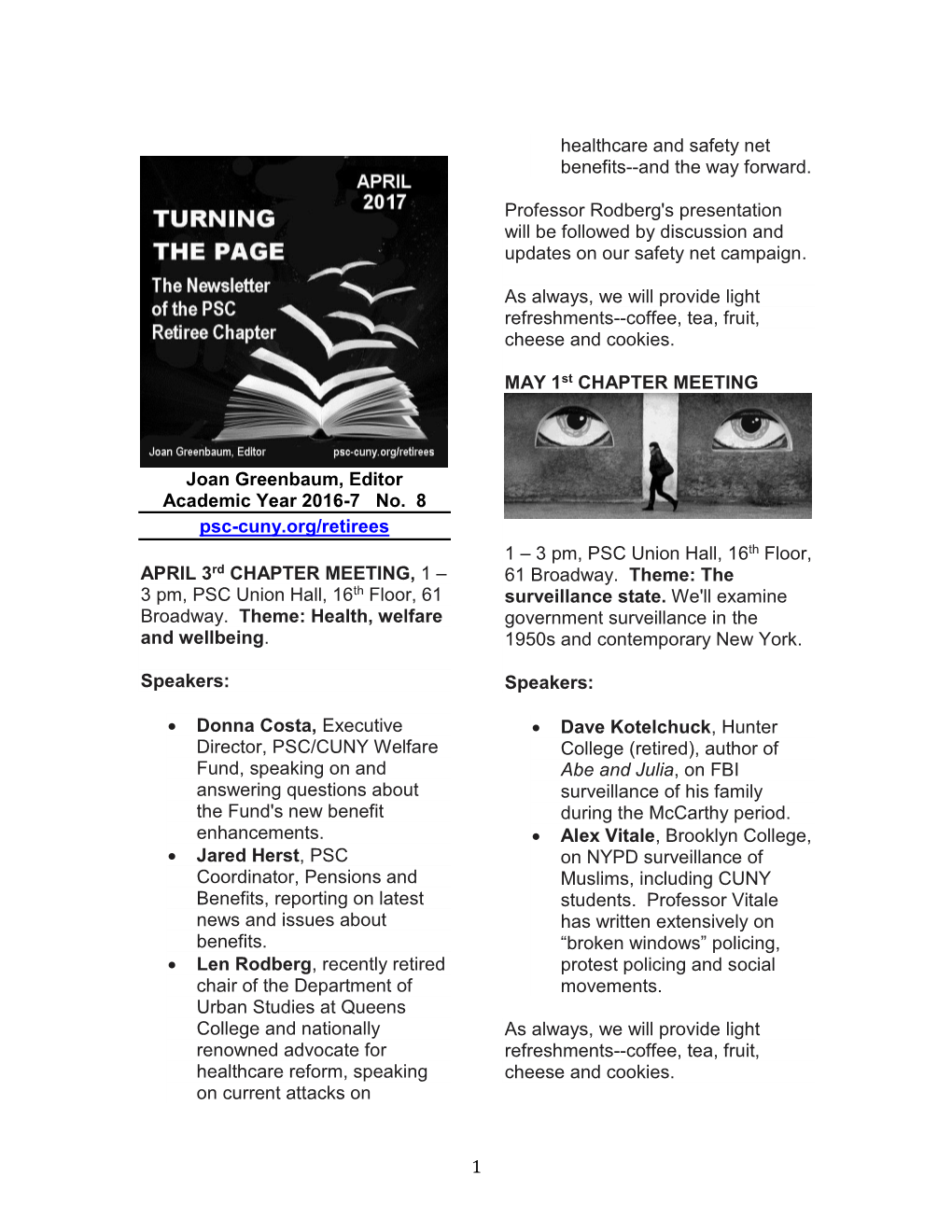 1 Joan Greenbaum, Editor Academic Year 2016-7 No. 8 Psc-Cuny.Org/Retirees APRIL 3Rd CHAPTER MEETING, 1 – 3 Pm, PSC Union Ha