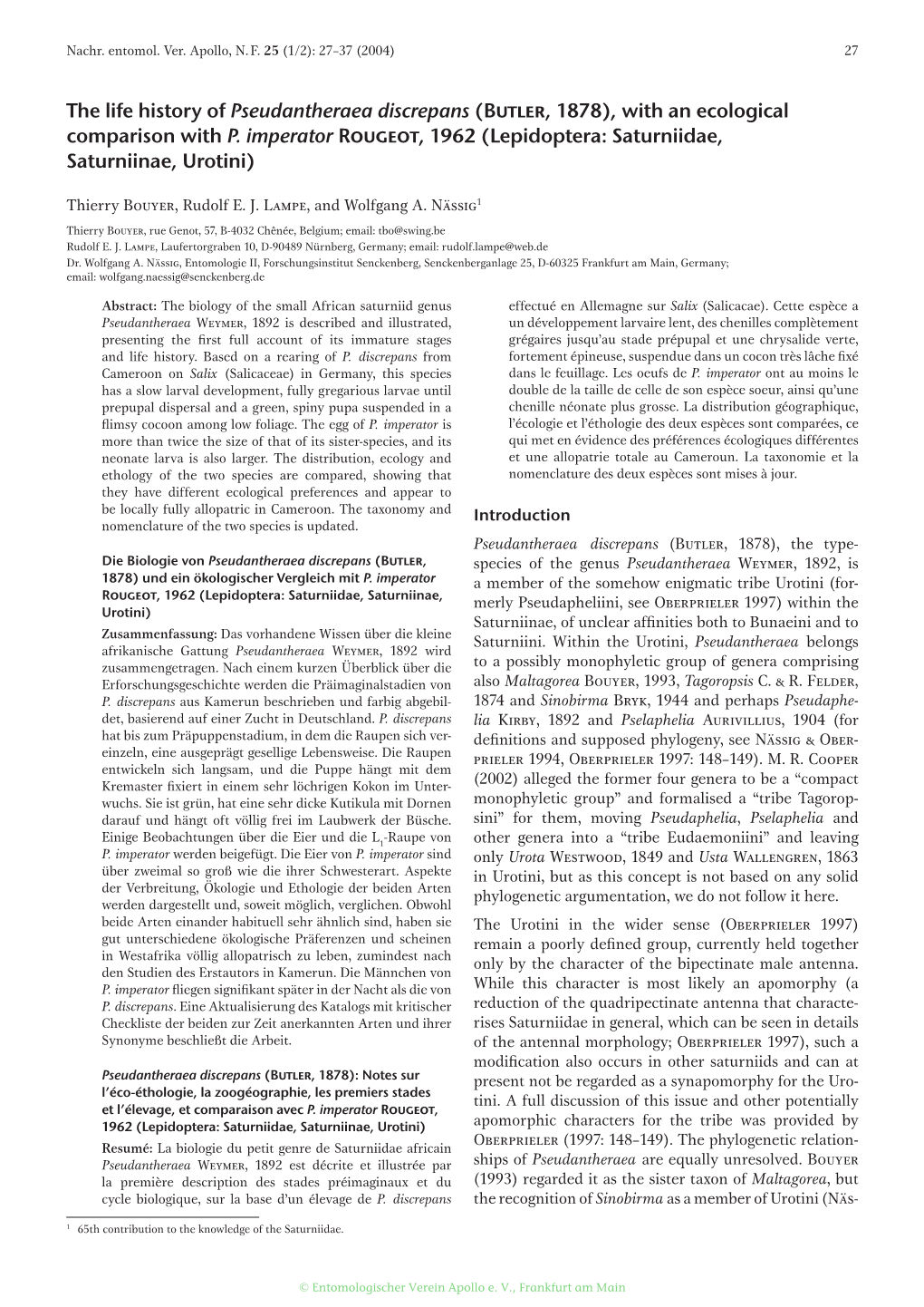 The Life History of Pseudantheraea Discrepans (Butler, 1878), with an Ecological Comparison with P