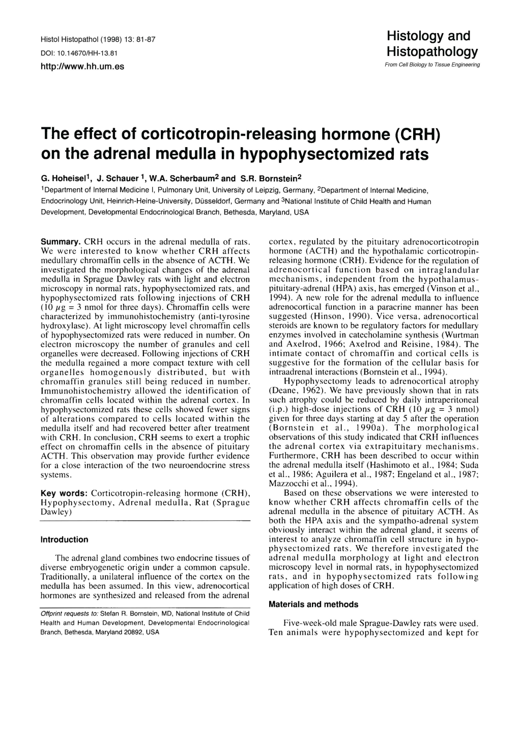 The Effect of Corticotropin-Releasing Hormone (CRH) on the Adrenal Medulla in Hypophysectomized Rats