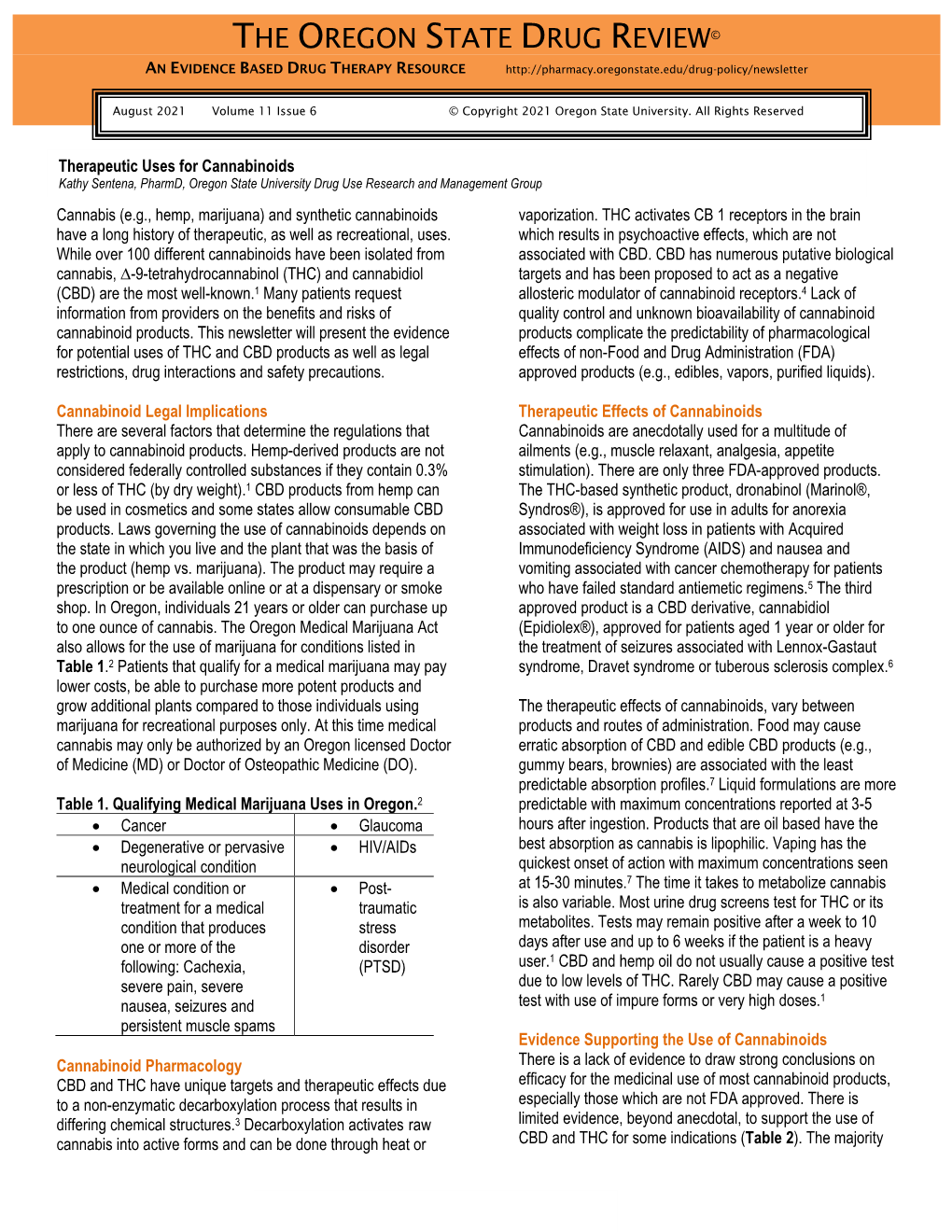 Therapeutic Uses for Cannabinoids