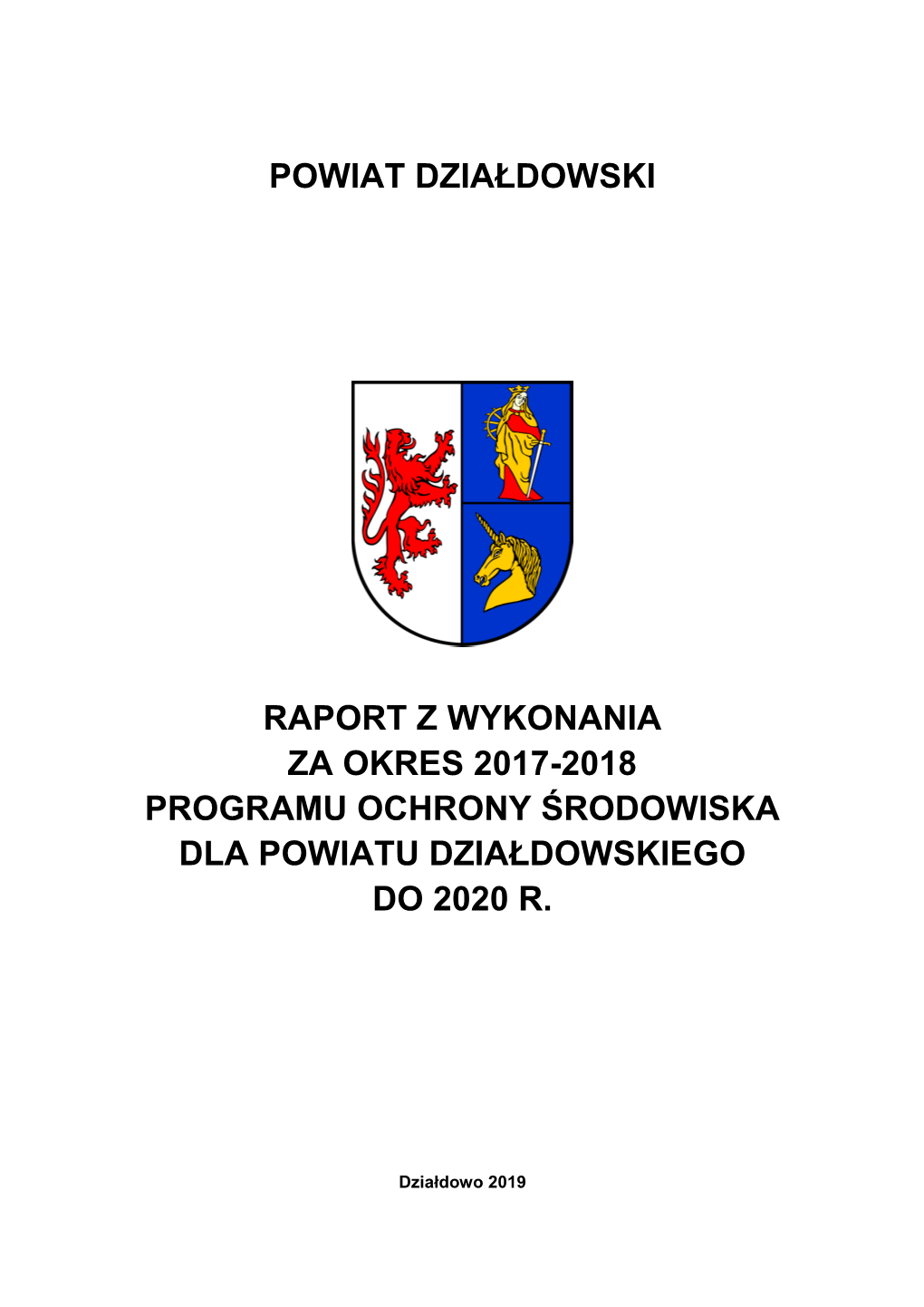 Powiat Działdowski Raport Z Wykonania Za Okres 2017