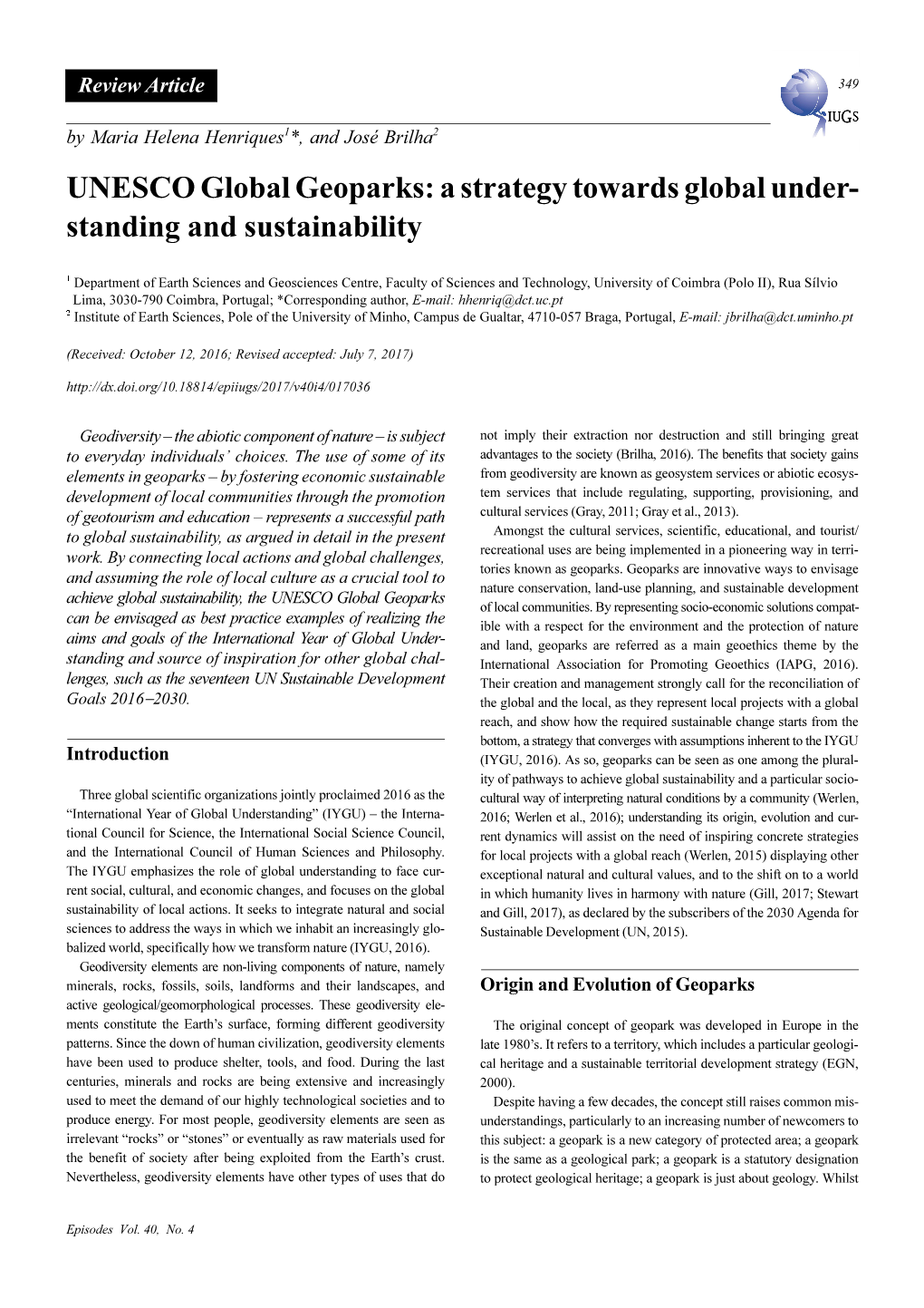 UNESCO Global Geoparks: a Strategy Towards Global Under- Standing and Sustainability