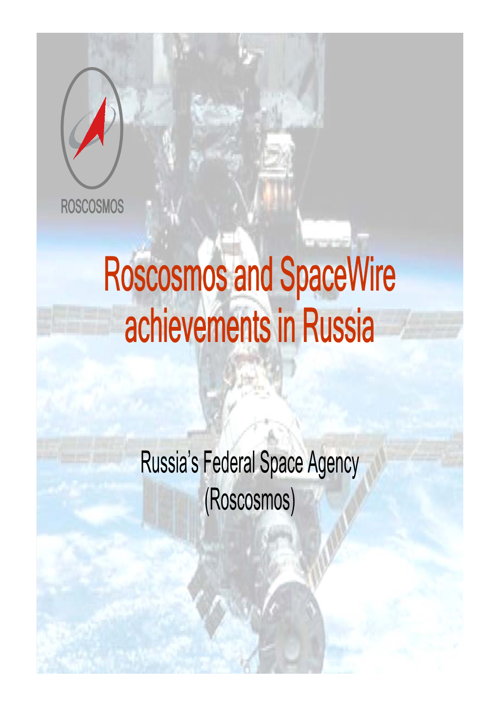 Roscosmos and Spw Achievements in Russia