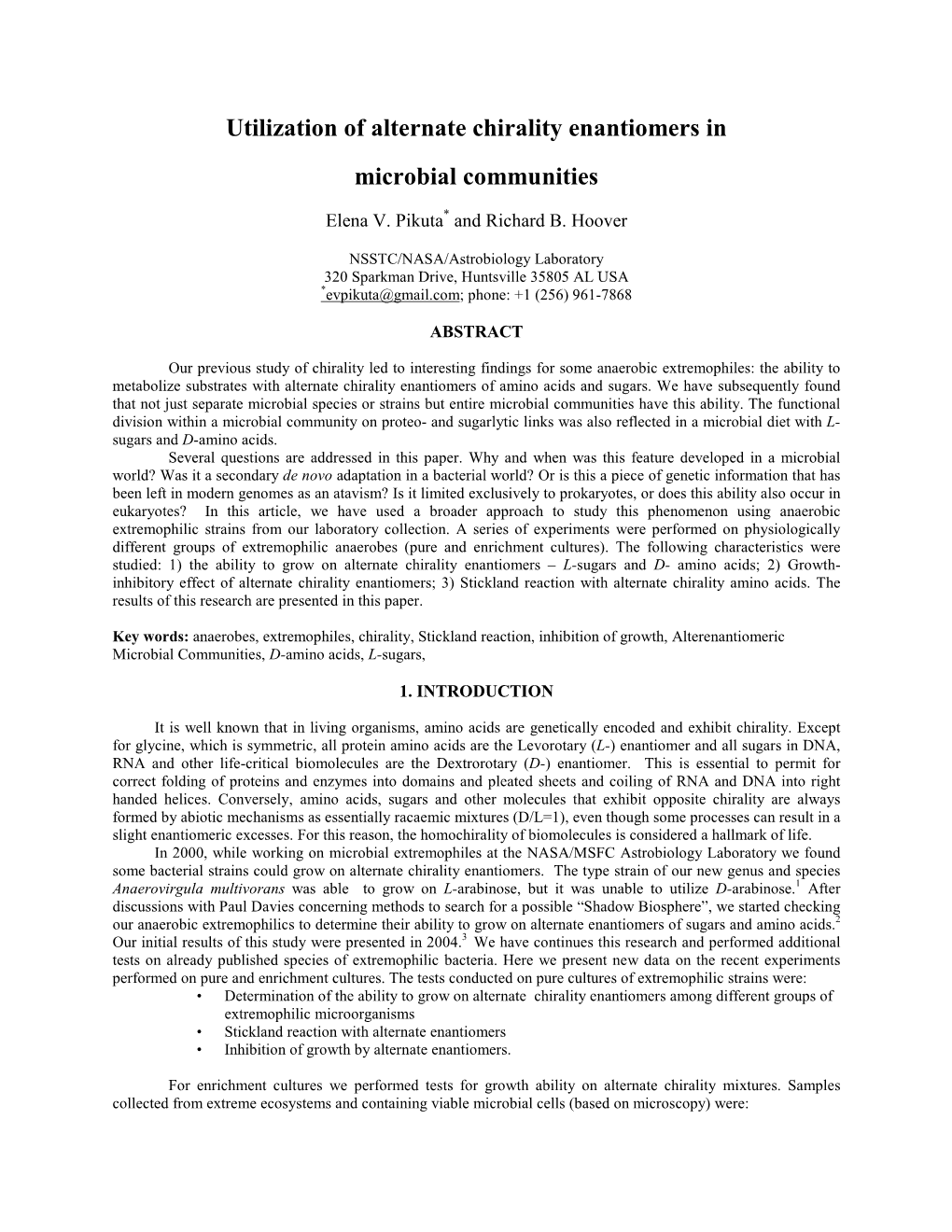 Utilization of Alternate Chirality Enantiomers in Microbial Communities