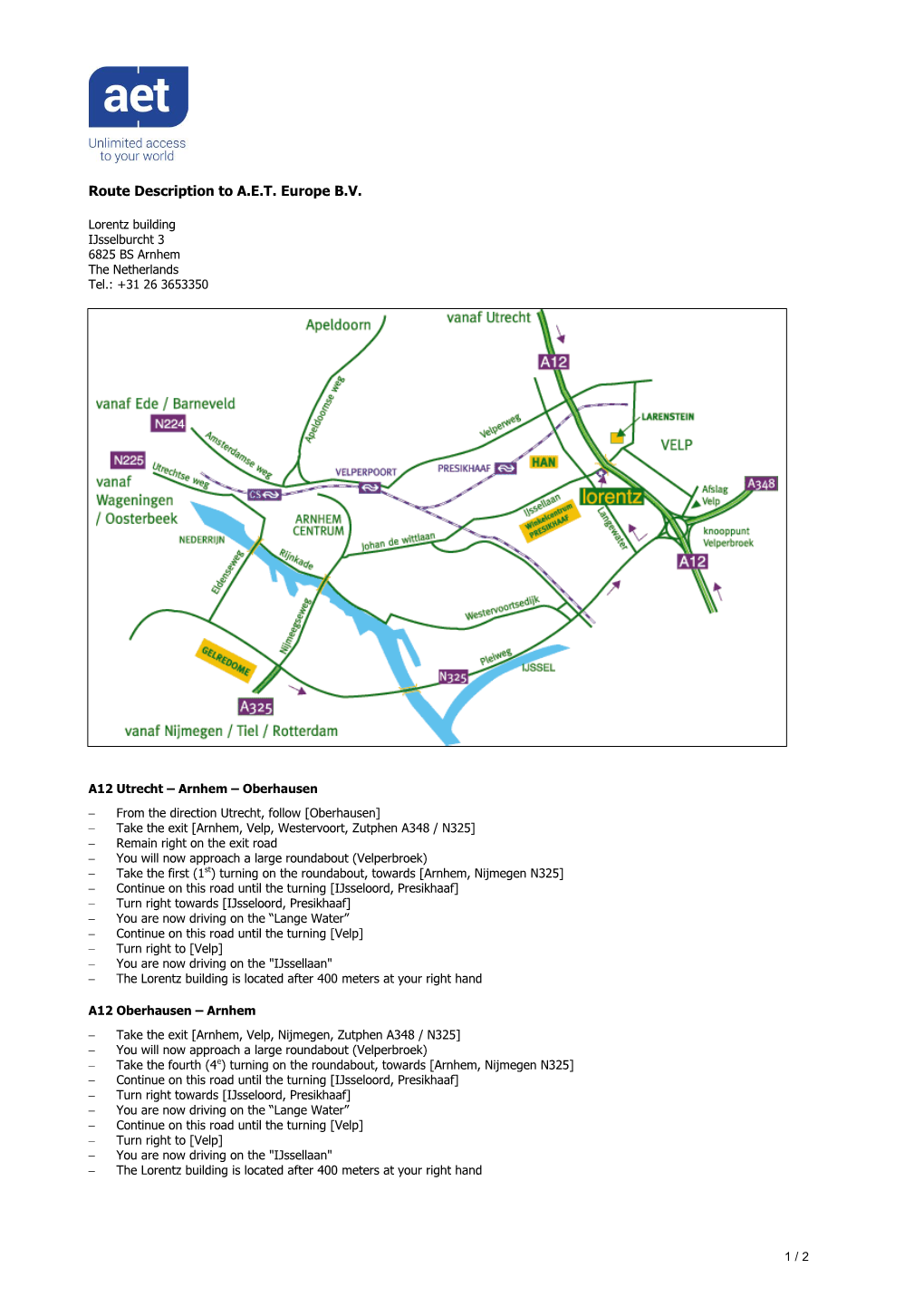 Route Description to A.E.T. Europe B.V