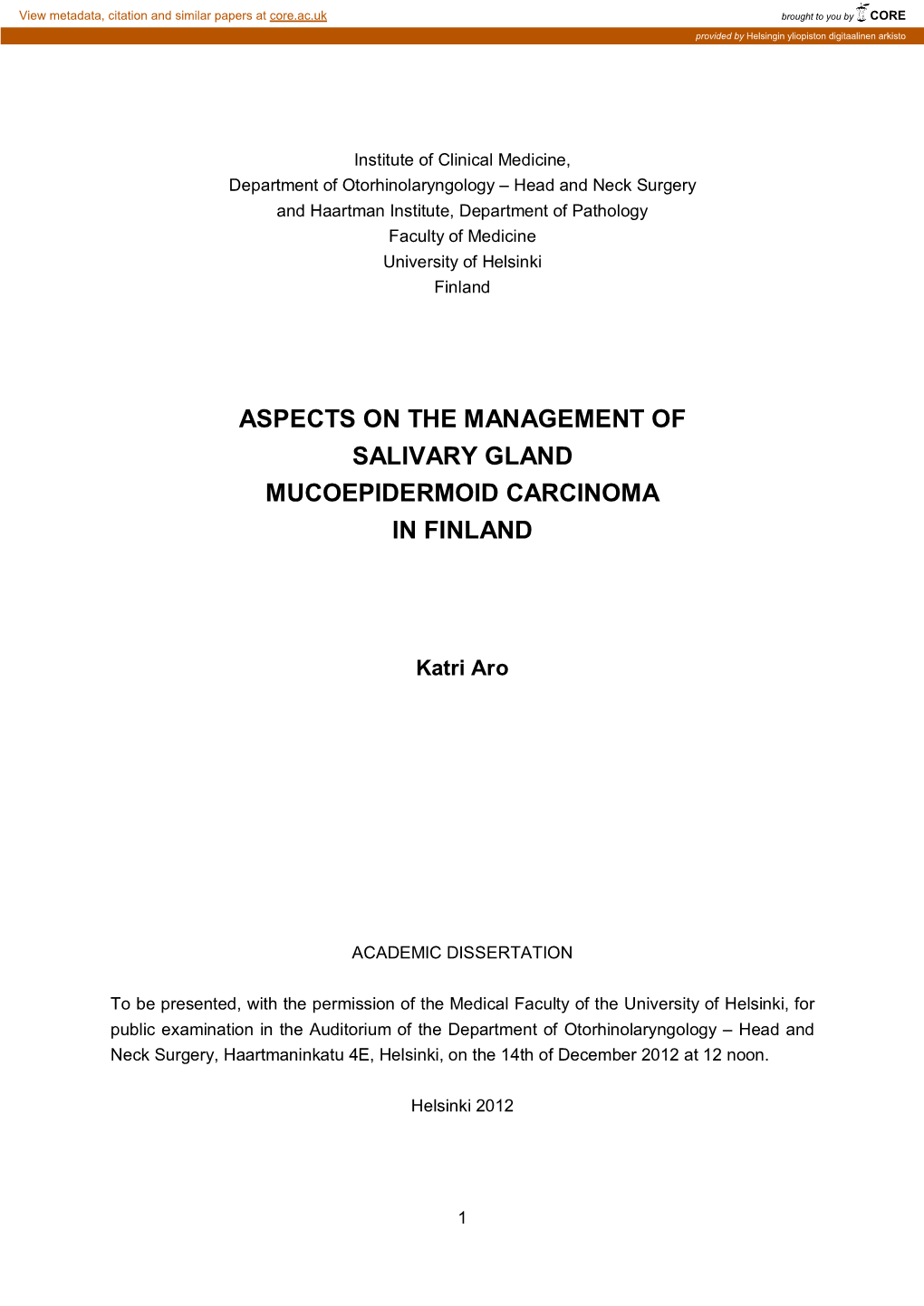 Aspects on the Management of Salivary Gland Mucoepidermoid Carcinoma in Finland