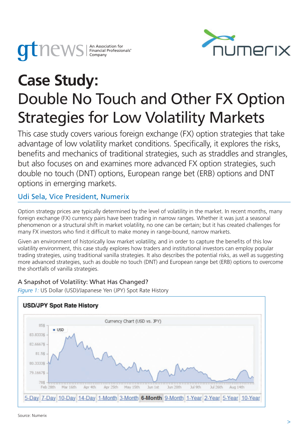 Double No Touch and Other FX Option Strategies for Low