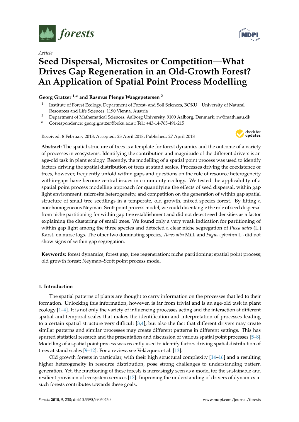 Seed Dispersal, Microsites Or Competition—What Drives Gap Regeneration in an Old-Growth Forest? an Application of Spatial Point Process Modelling