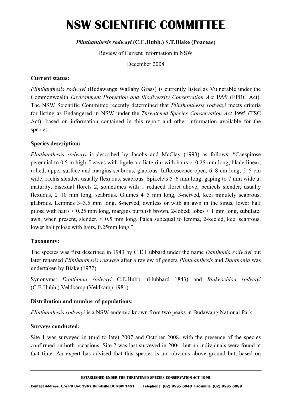 Plinthanthesis Rodwayi (C.E.Hubb.) S.T.Blake (Poaceae) Review of Current Information in NSW December 2008