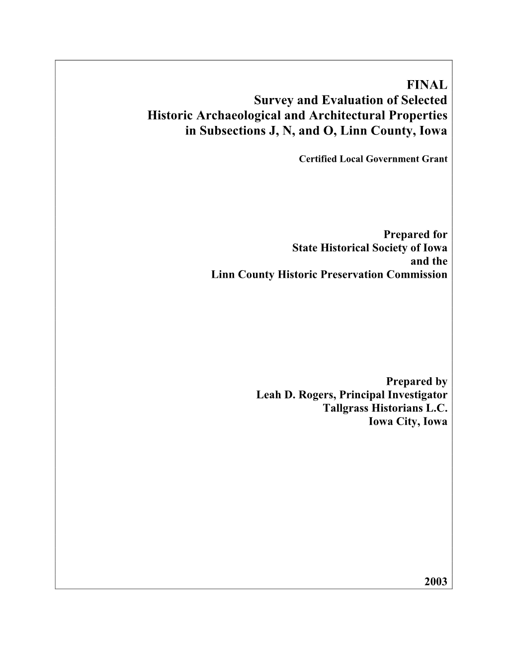 FINAL Survey and Evaluation of Selected Historic Archaeological and Architectural Properties in Subsections J, N, and O, Linn County, Iowa