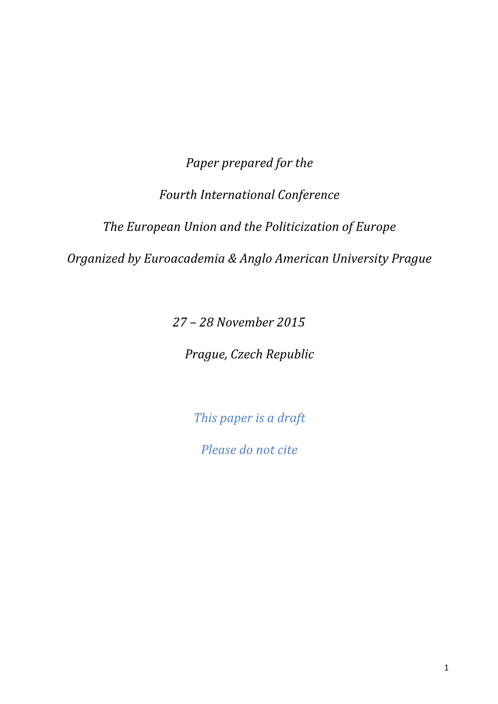 Reformation of Attitudes Towards the European Integration Assoc