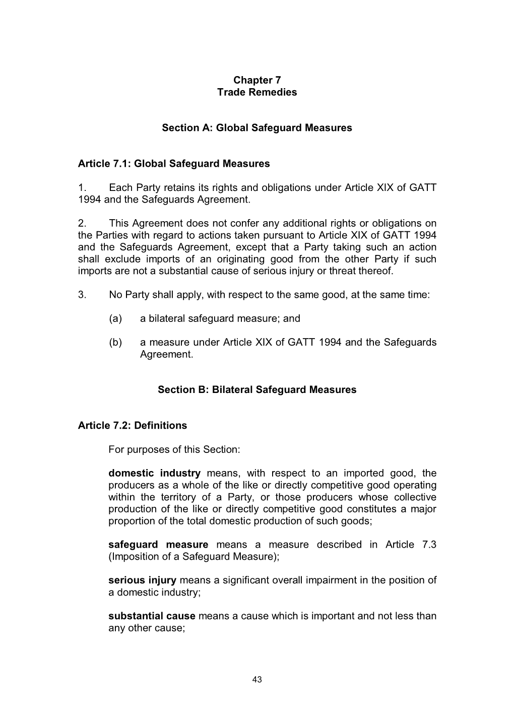 Chapter 7 Trade Remedies Section A: Global Safeguard Measures Article