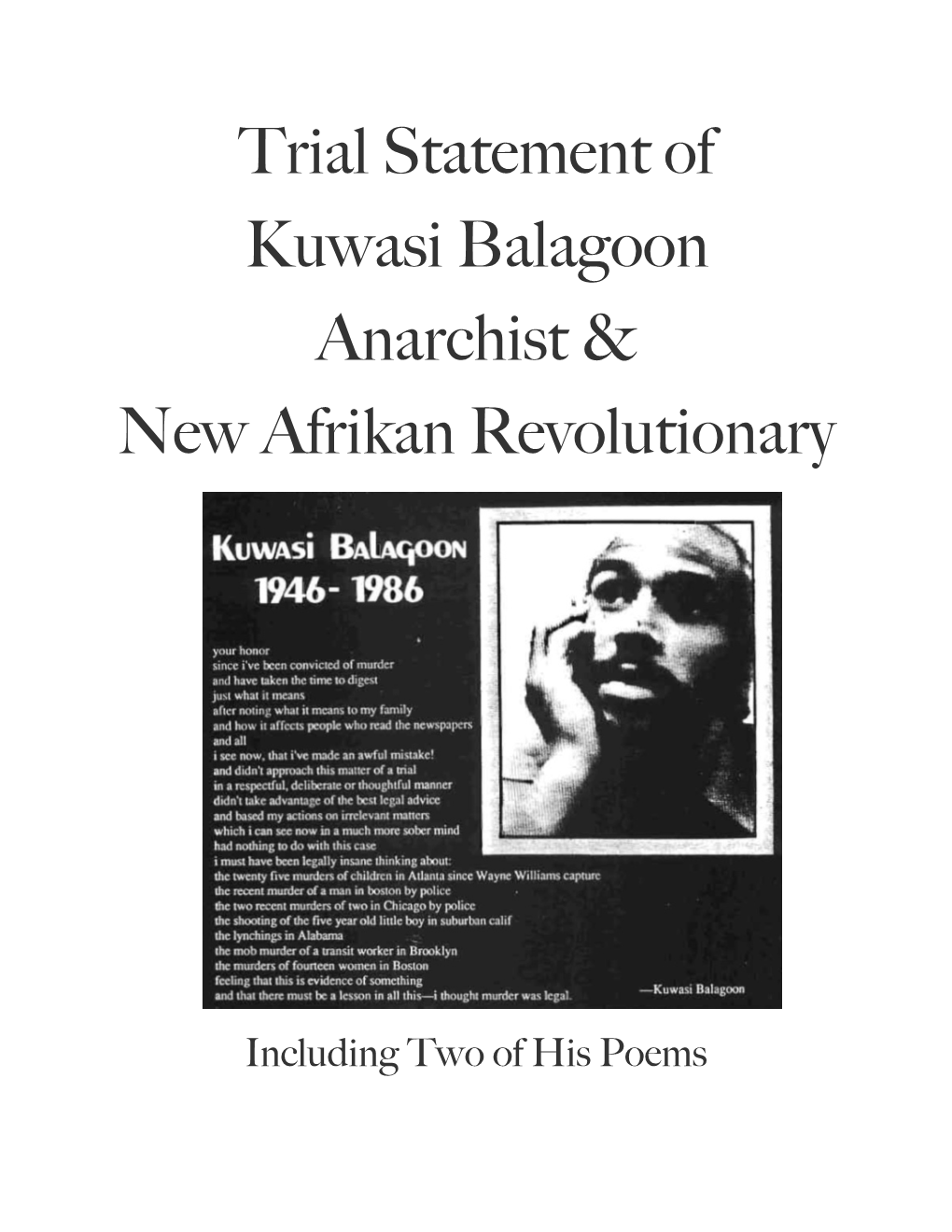 Trial Statement of Kuwasi Balagoon Anarchist & New Afrikan