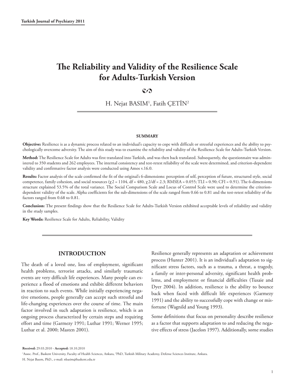 The Reliability and Validity of the Resilience Scale for Adults-Turkish Version