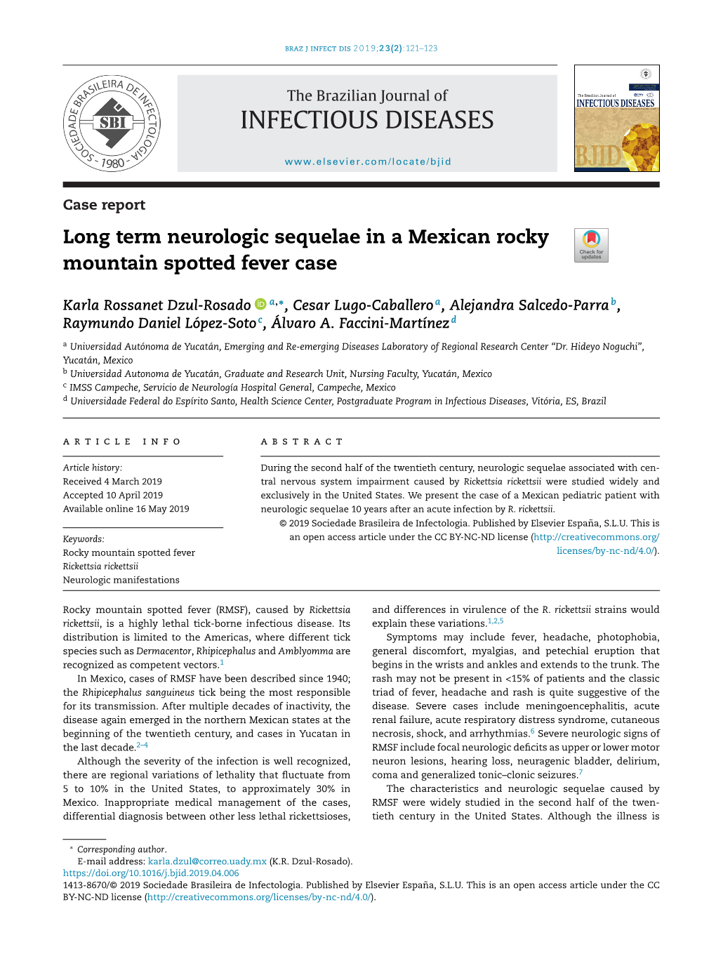 Long Term Neurologic Sequelae in a Mexican Rocky Mountain Spotted