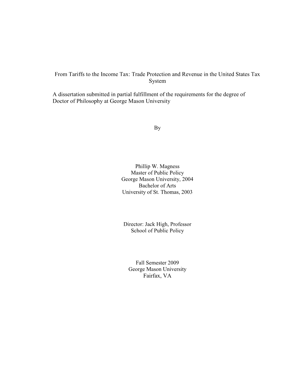 From Tariffs to the Income Tax: Trade Protection and Revenue in the United States Tax System a Dissertation Submitted in Partial