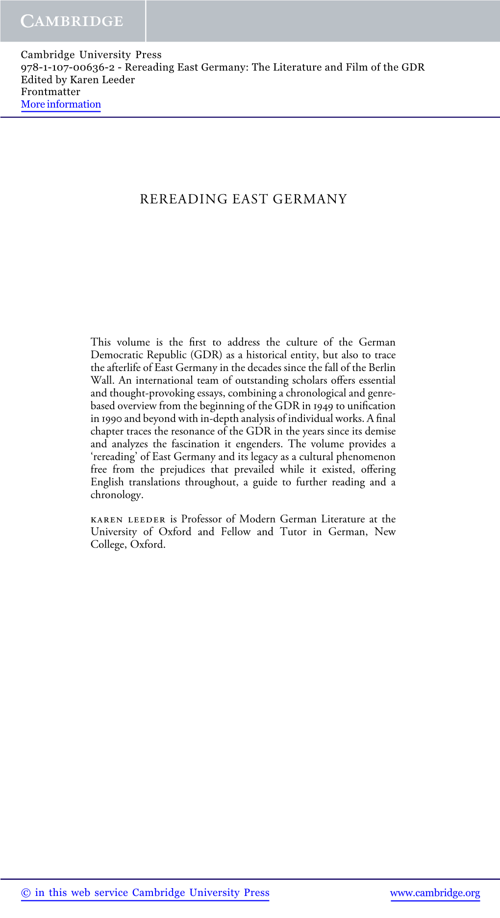 Rereading East Germany: the Literature and Film of the GDR Edited by Karen Leeder Frontmatter More Information