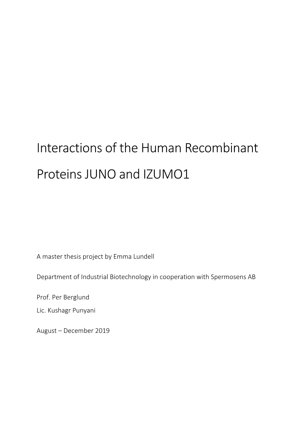Interactions of the Human Recombinant Proteins JUNO and IZUMO1