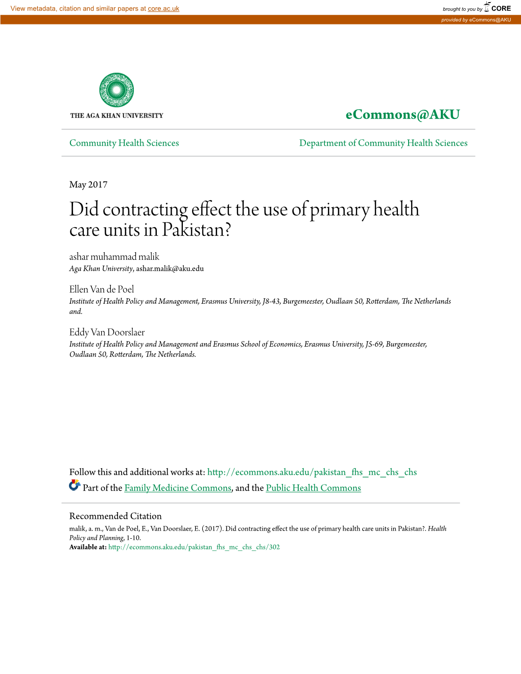 Did Contracting Effect the Use of Primary Health Care Units in Pakistan? Ashar Muhammad Malik Aga Khan University, Ashar.Malik@Aku.Edu