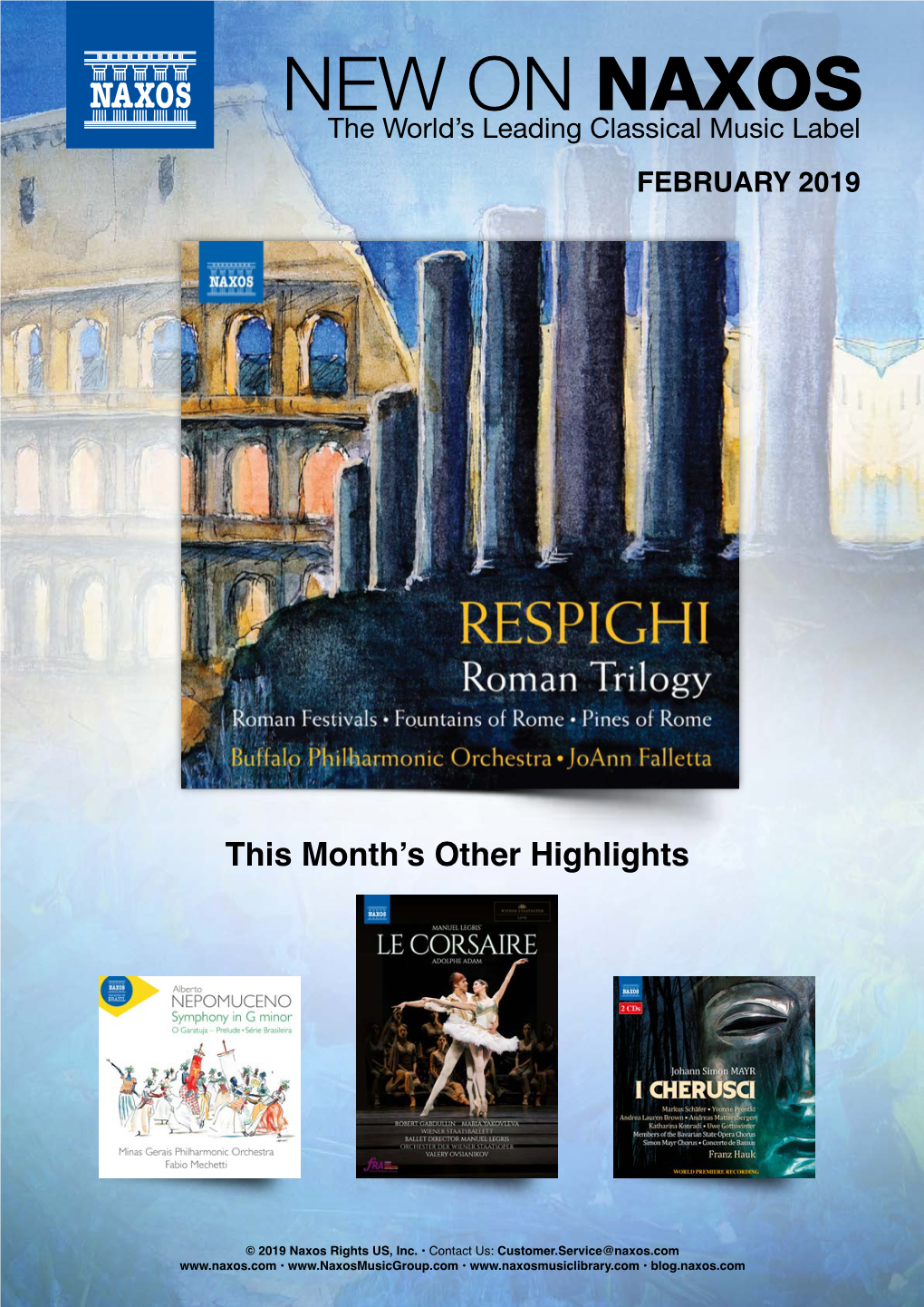 NEW on NAXOS the World’S Leading Classical Music Label FEBRUARY 2019